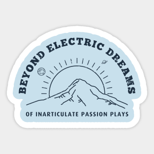 Beyond Electric Dreams Sticker